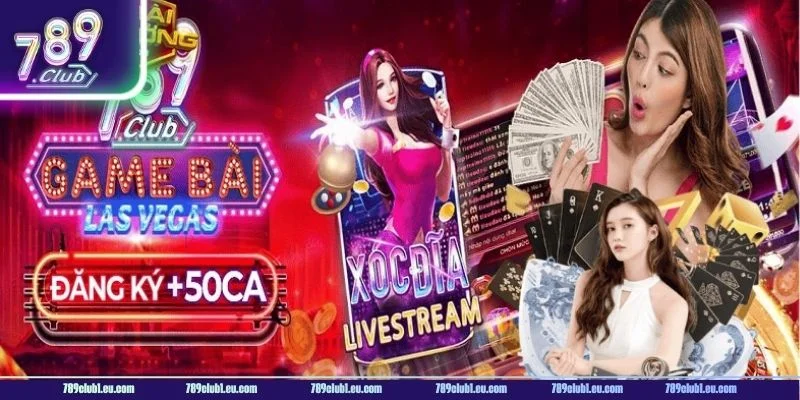 789CLUB là cổng cược Las Vegas sôi động, hấp dẫn.
